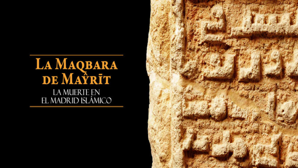 Cartel promocional de la exposición La maqbara de Mayrit: la muerte en el Madrid islámico